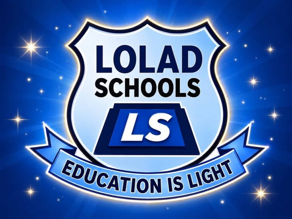 Why Lolad Schools Remains a Top Choice for Quality Education in Nigeria